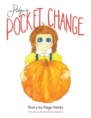 Pidge's Pocket Change by Handy, Paige
