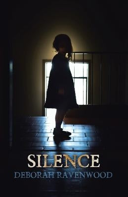 Silence by Ravenwood, Deborah