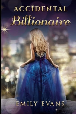 Accidental Billionaire by Evans, Emily