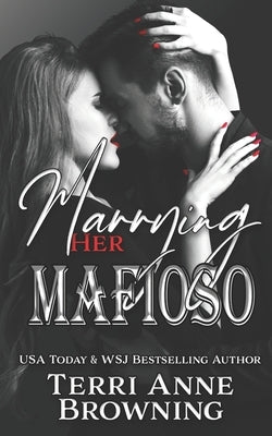 Marrying Her Mafioso by Browning, Terri Anne