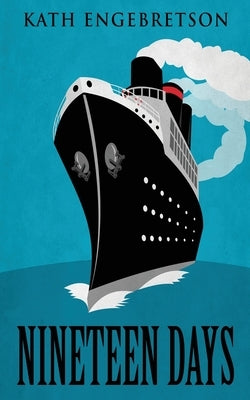 Nineteen Days by Engebretson, Kath