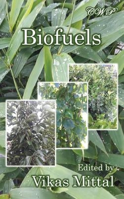 Biofuels by Mittal, Vikas