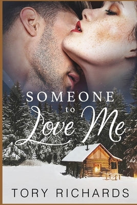 Someone to Love Me by Richards, Tory