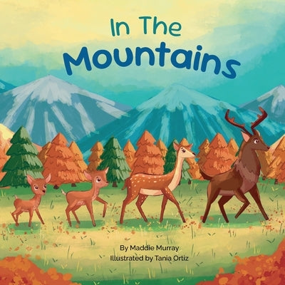 In The Mountains by Murray, Maddie