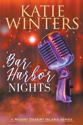 Bar Harbor Nights by Winters, Katie