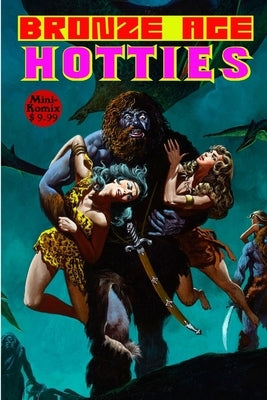 Bronze Age Hotties by Komix, Mini