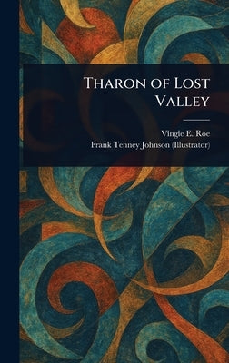 Tharon of Lost Valley by Roe, Vingie E. (Vingie Eve)