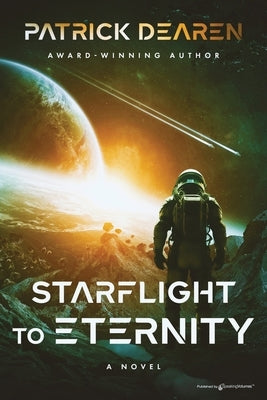 Starflight to Eternity by Dearen, Patrick