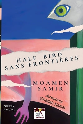 Half bird Sans Fronti?res by Samir, Moamen