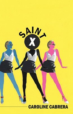 Saint X by Cabrera, Caroline