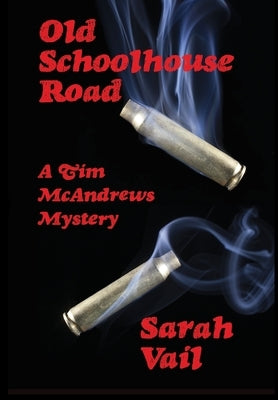 Old Schoolhouse Road by Vail, Sarah