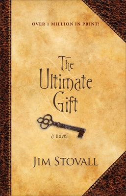 The Ultimate Gift by Stovall, Jim