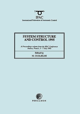 System Structure and Control 1995 by Guglielmi, M.