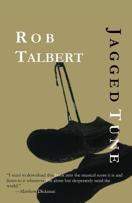 Jagged Tune by Talbert, Rob
