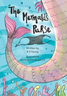 The Mermaid's Purse by Shenbagam R., Santhya