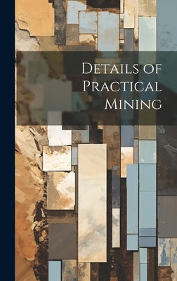 Details of Practical Mining by Anonymous