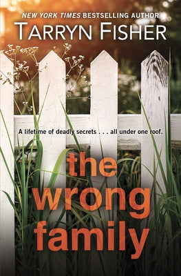 The Wrong Family by Fisher, Tarryn