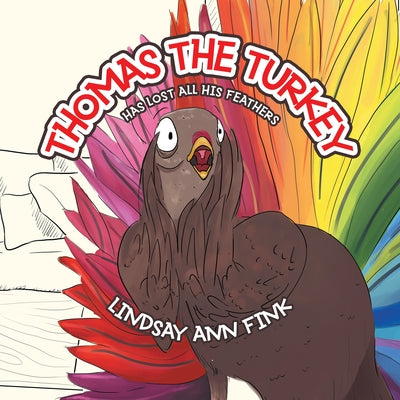 Thomas the Turkey by Fink, Lindsay Ann