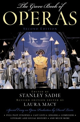 Grove Book of Operas by Sadie, Stanley