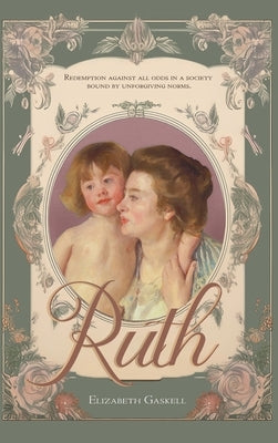 Ruth by Gaskell, Elizabeth