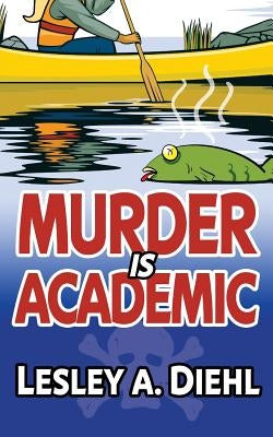 Murder Is Academic by Diehl, Lesley A.