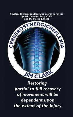 Cerebrosynergicreflexia by Clark R. P. T., Jim