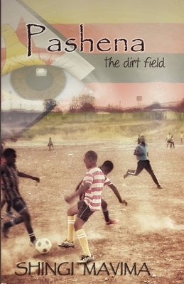 Pashena: The Dirt Field by Mavima, Shingi