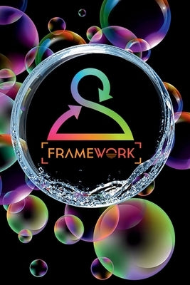 FrameWork Journal by Smith, Deaunna