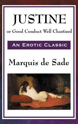 Justine by Sade, Marquis de