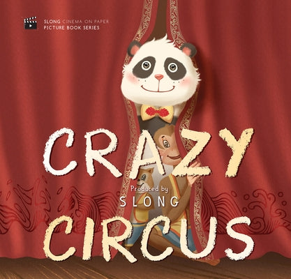 Crazy Circus by Slong