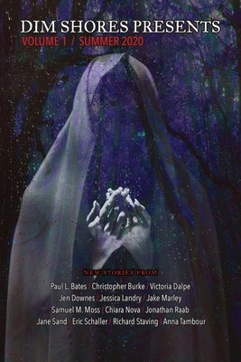 Dim Shores Presents Volume 1 by Cowan, Sam