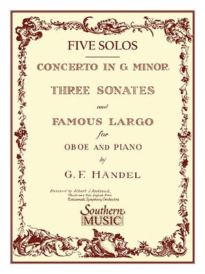 Three Sonates Famous Largo (Concerto G Minor): Oboe by Frideric Handel, George