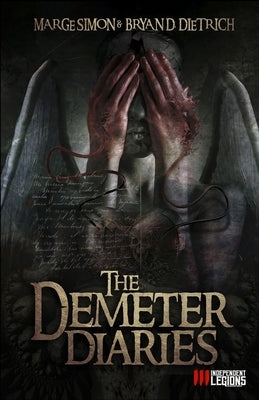 The Demeter Diaries by Dietrich, Bryan D.