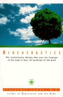 Bioenergetics by Lowen, Alexander