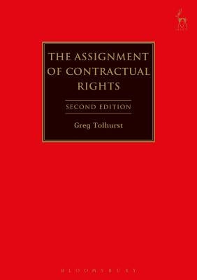 The Assignment of Contractual Rights by Tolhurst, Gregory J.