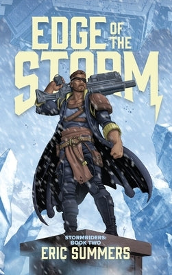 Edge of the Storm: Stormriders, Book Two by Summers, Eric