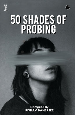 50 Shades Of Probing by Banerjee, Rishav