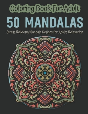 Mandala Adult Coloring Book: Awesome Coloring Book For Stress Relieving Mandala Designs for Adults Relaxation by Publishing, Snifff 11