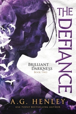 The Defiance by Henley, A. G.