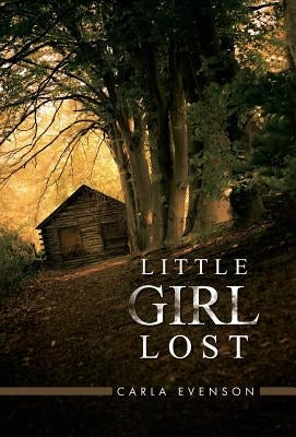 Little Girl Lost by Evenson, Carla