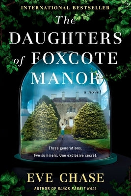 The Daughters of Foxcote Manor by Chase, Eve