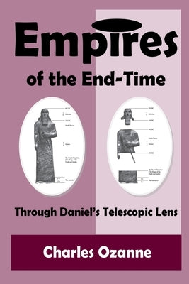 Empires of the End-Time by Ozanne, Charles