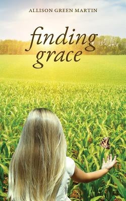 Finding Grace by Martin, Allison Green