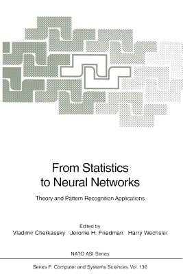 From Statistics to Neural Networks: Theory and Pattern Recognition Applications by Cherkassky, Vladimir