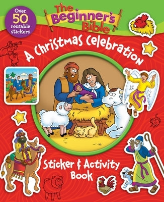 The Beginner's Bible: A Christmas Celebration Sticker and Activity Book by The Beginner's Bible