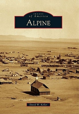 Alpine by Keller, David W.
