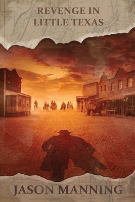 Revenge in Little Texas by Manning, Jason