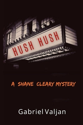 Hush Hush: A Shane Cleary Mystery by Valjan, Gabriel