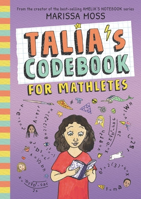 Talia's Codebook for Mathletes by Moss, Marissa