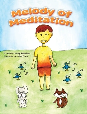 Melody of Meditation by Schreiber, Molly